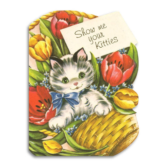 Show Me Your Kitties - Punny Relationship Card
