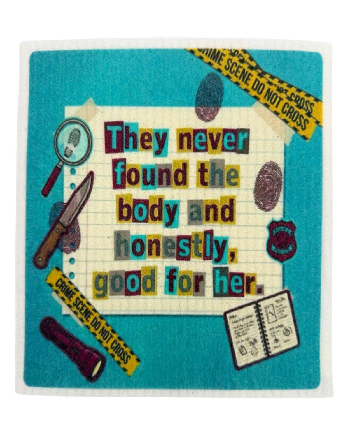 True Crime Funny Sayings - Set of 3 - Swedish Dishcloths
