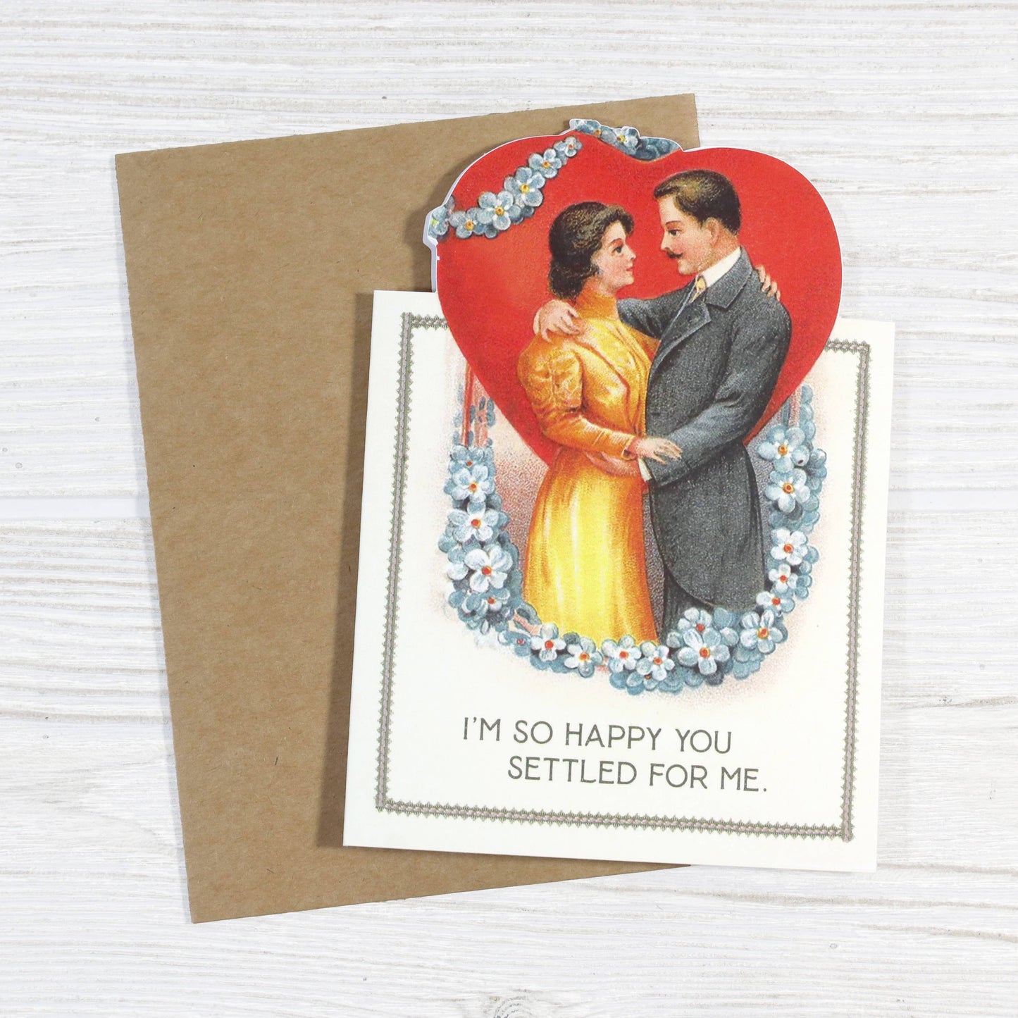 Sarcastic Relationship Anniversary Card - Settled For Me